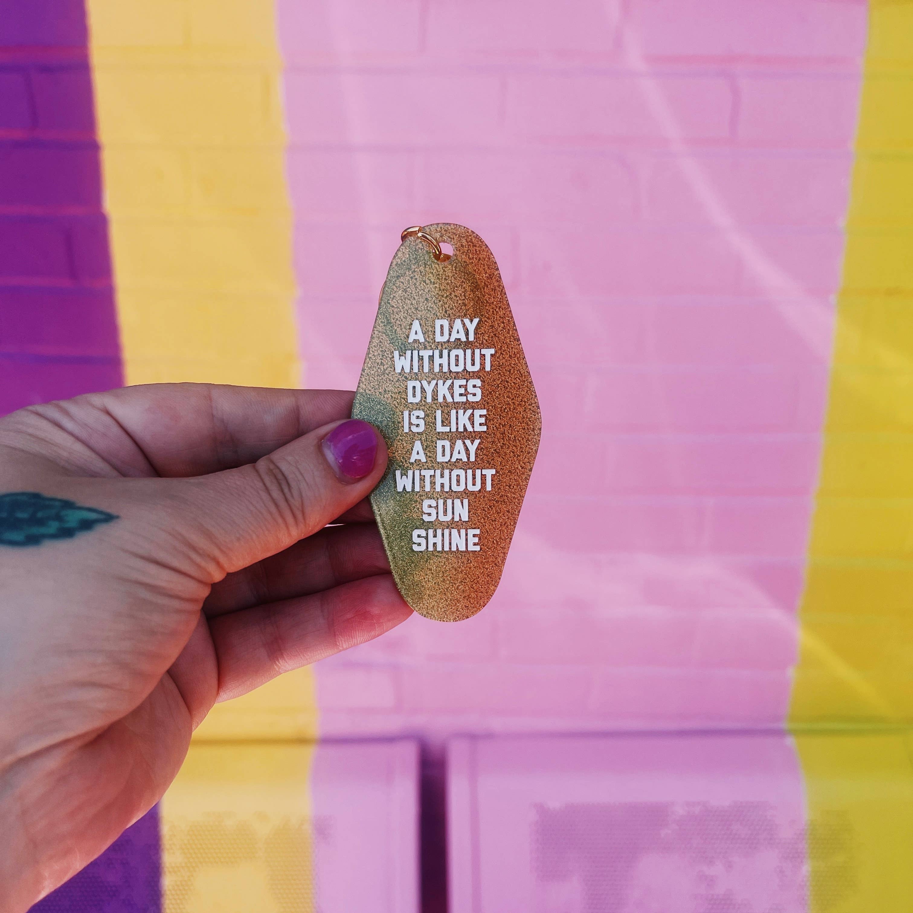 A Day Without Dykes Motel Keytag - Image 2