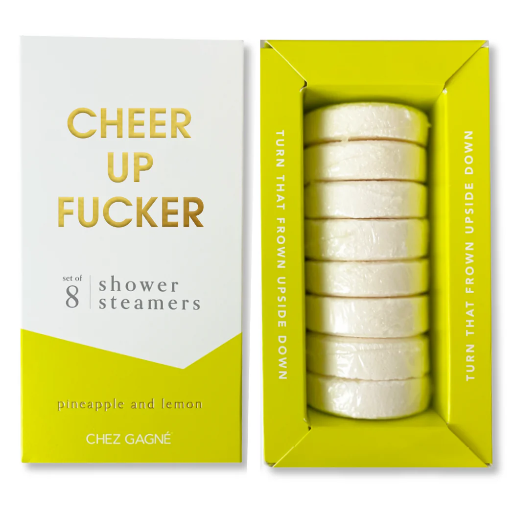 Cheer Up Fucker - Shower Steamers