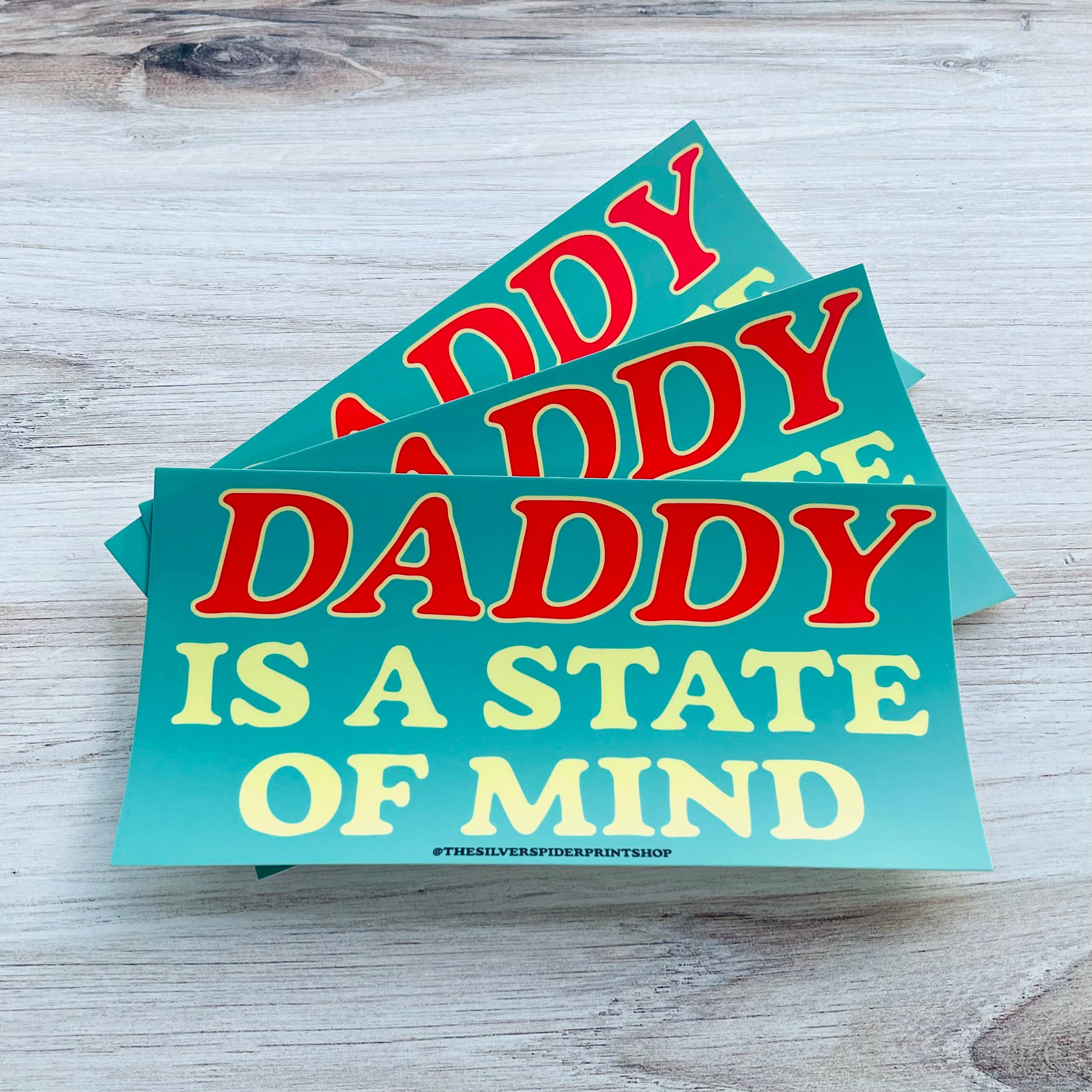 'Daddy is a State of Mind' Bumper Sticker - Image 2