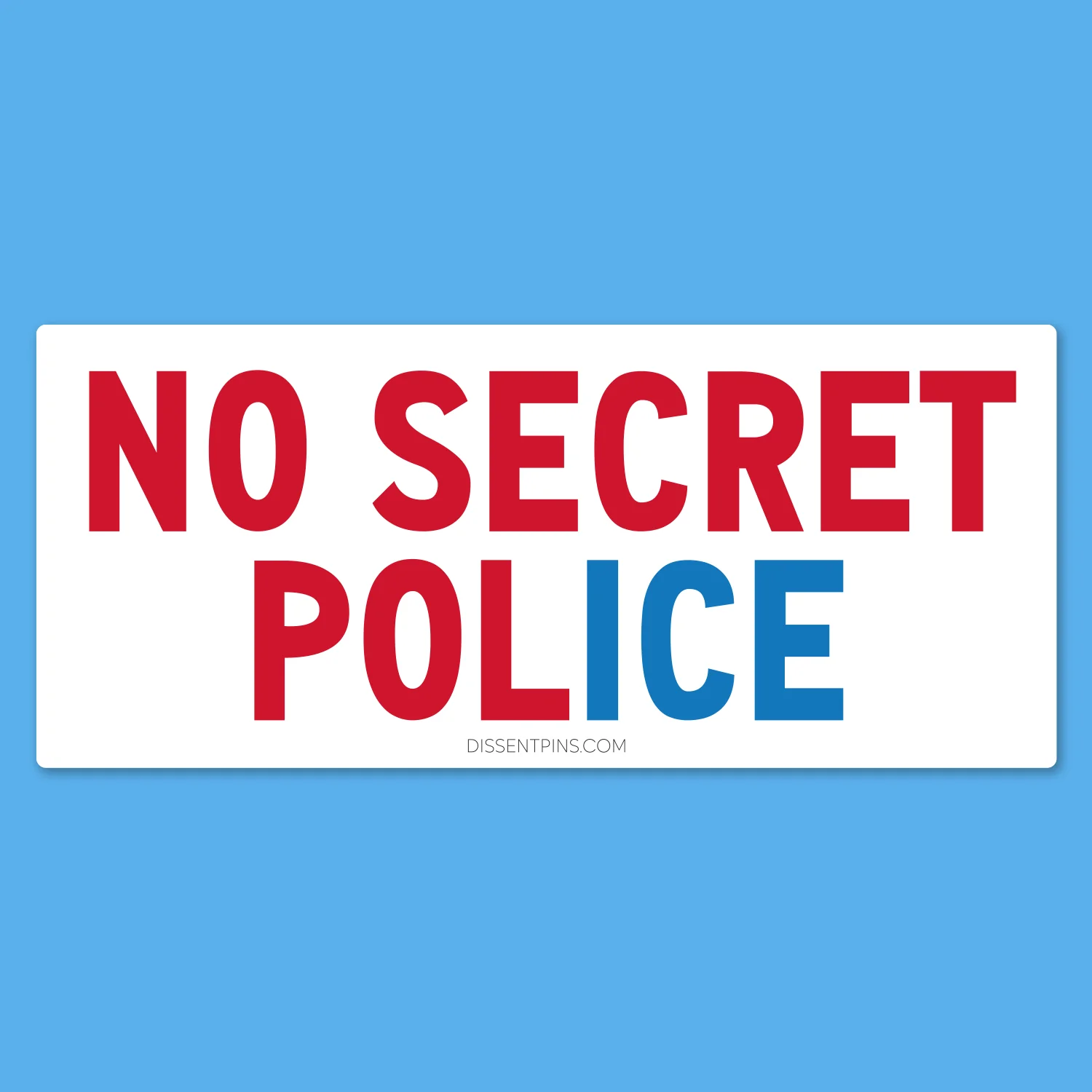 No Secret Police Car Magnet - Image 2
