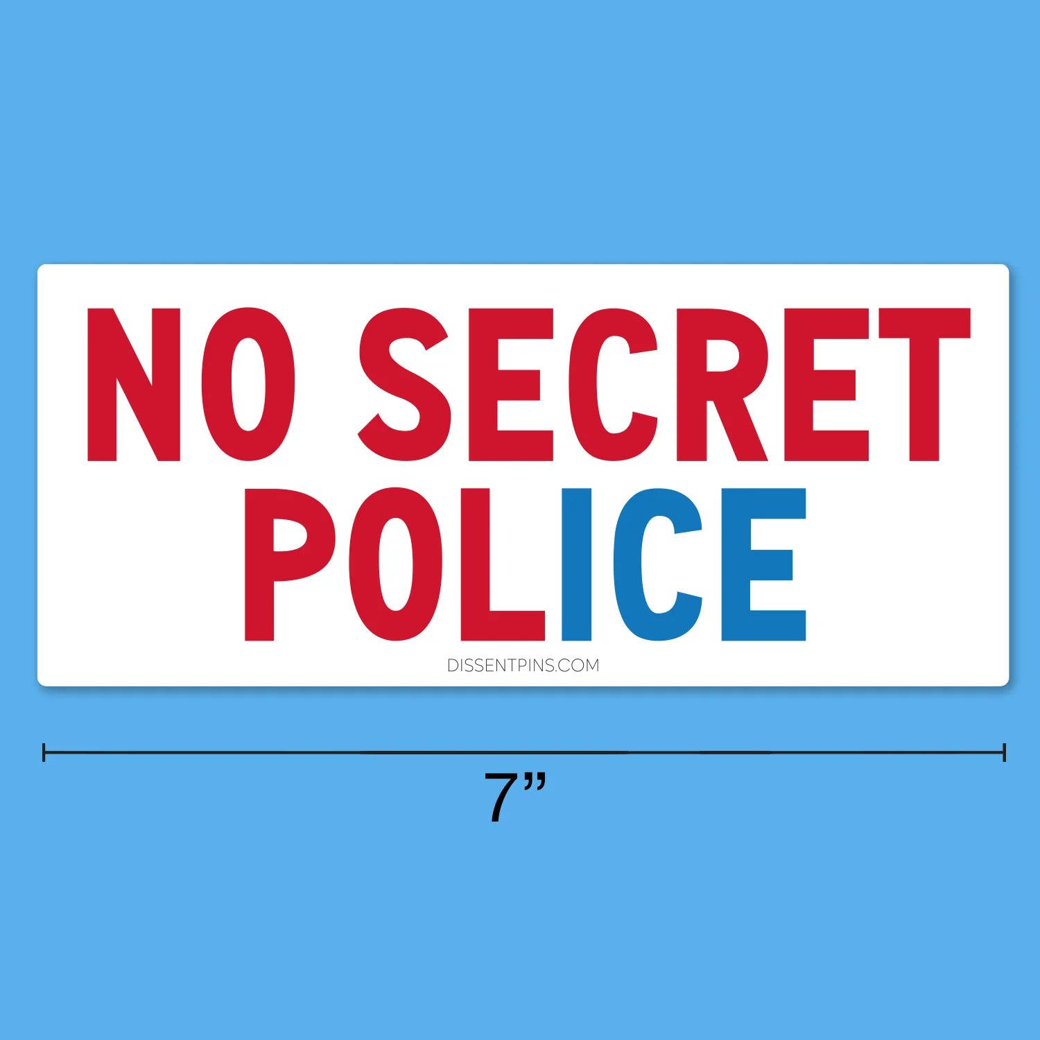 No Secret Police Car Magnet - Image 3