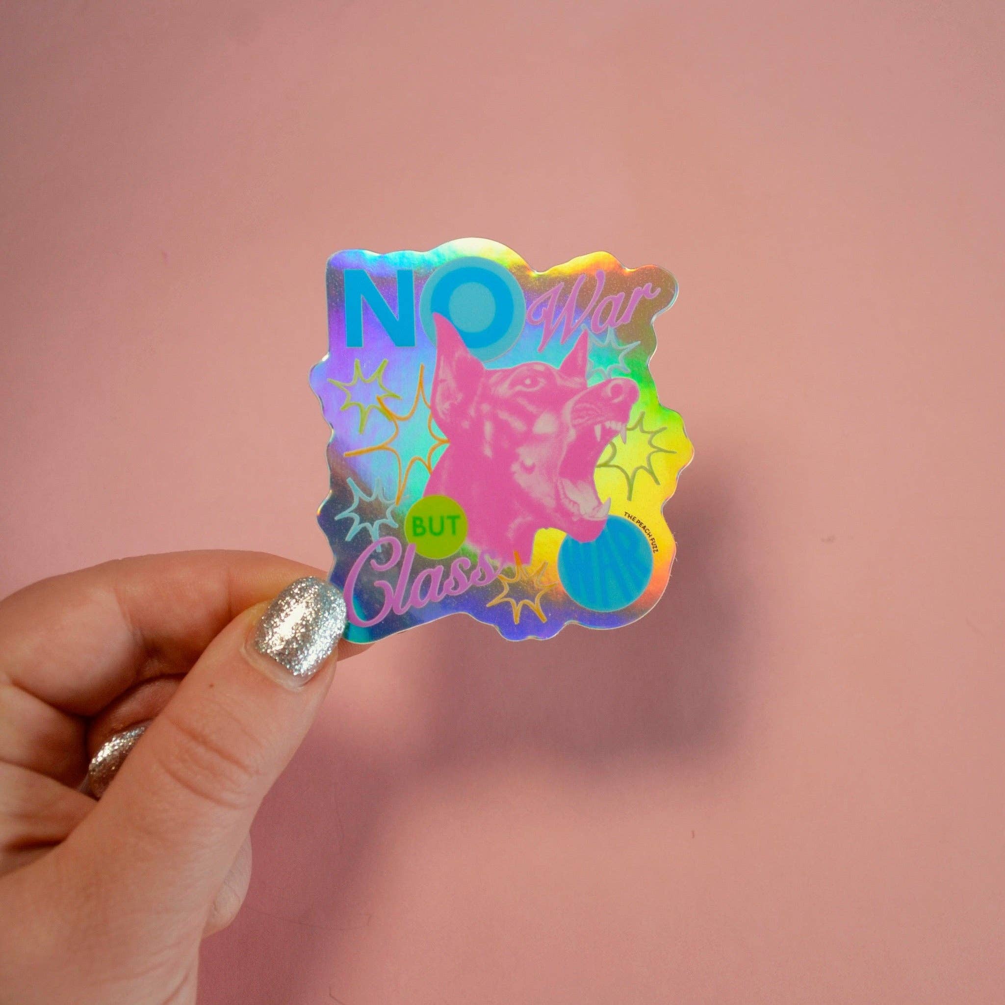 No War But Class War Holographic Sticker - Image 6