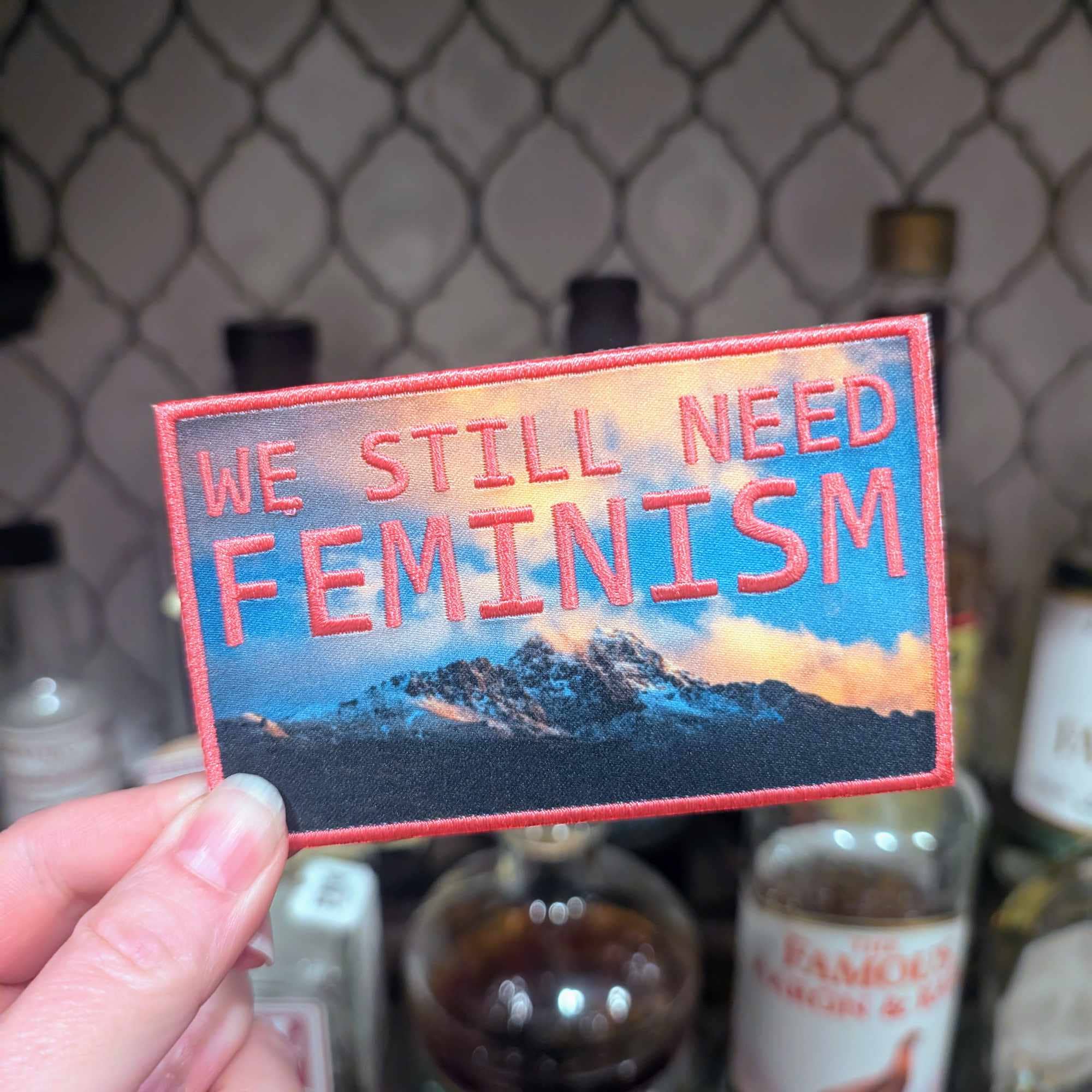 We Still Need Feminism Iron-on Patch (sunrise pink version)