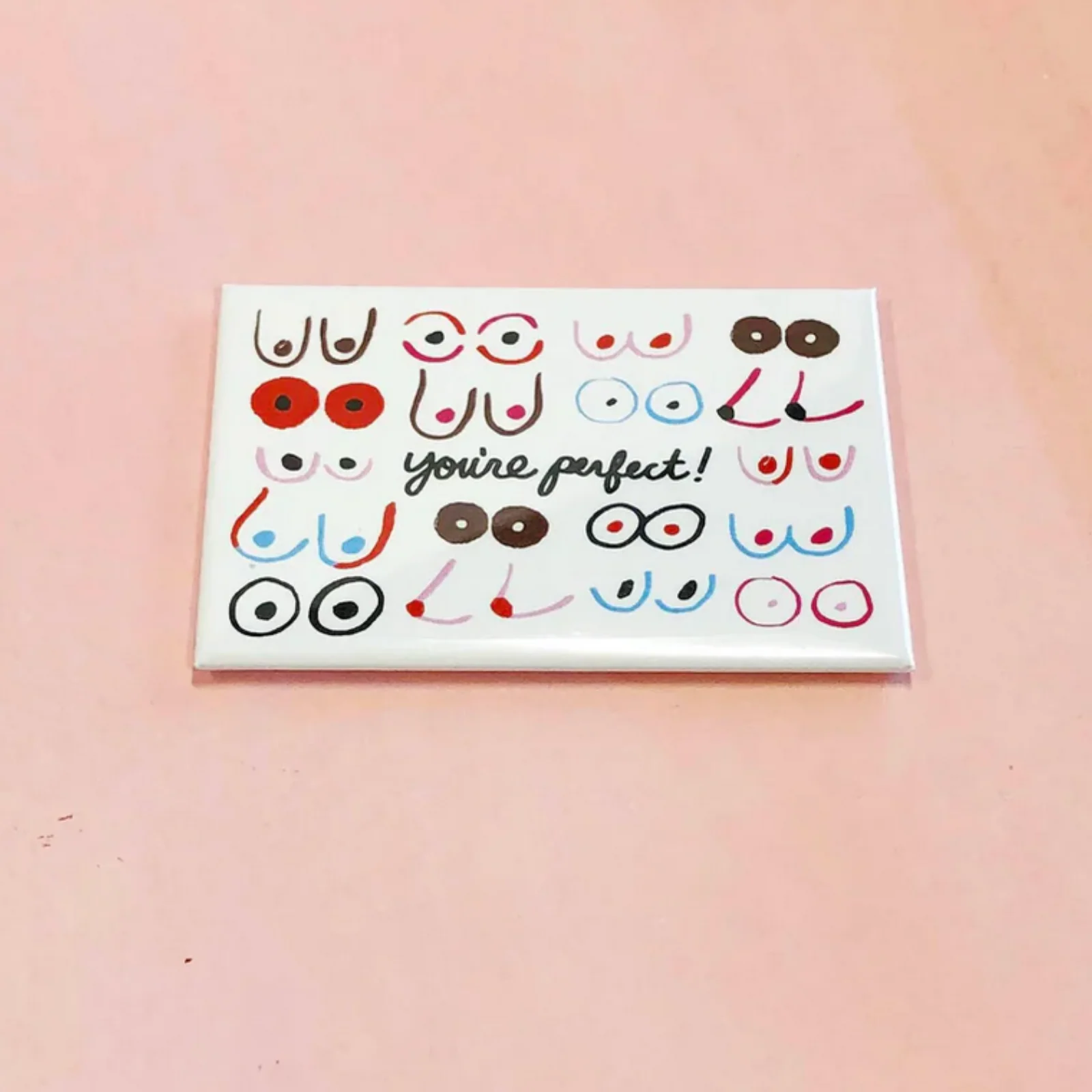 'You’re Perfect' Boobs Magnet