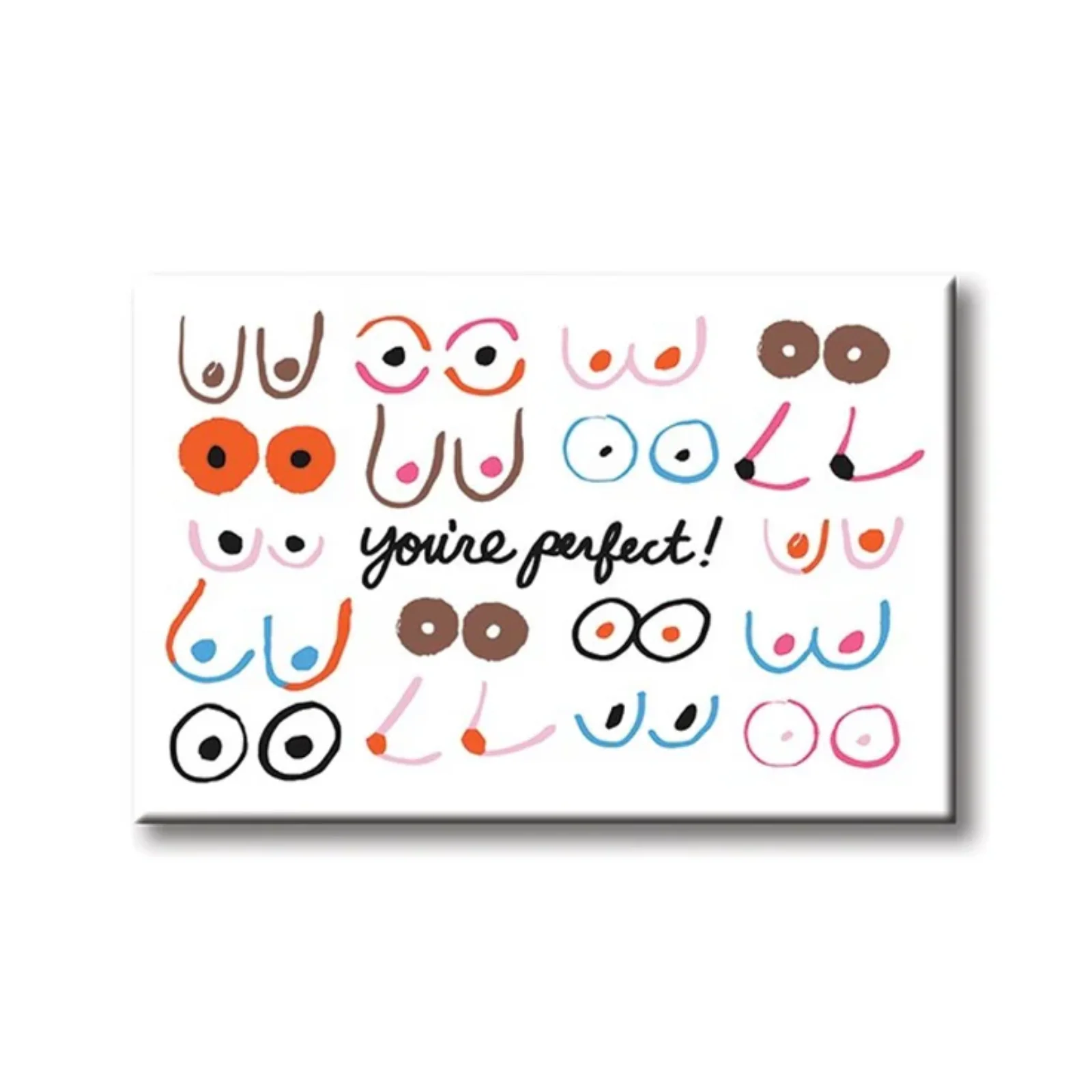 'You’re Perfect' Boobs Magnet - Image 2